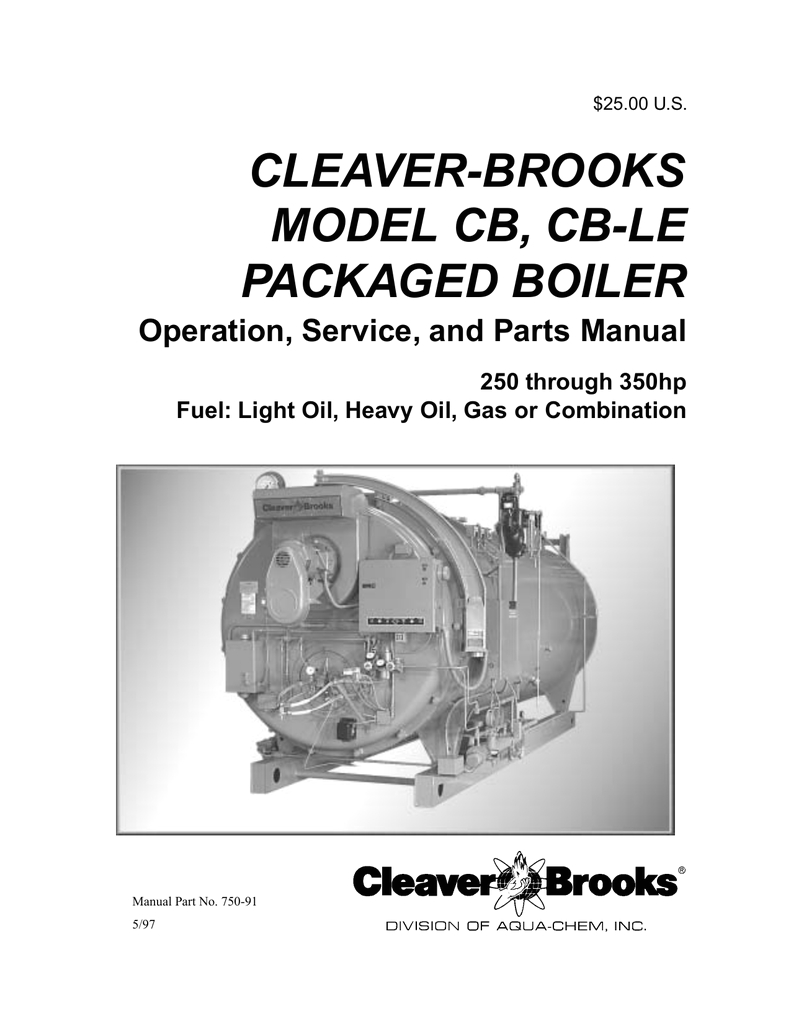 Cleaver Brooks Boiler Wiring Diagram Cb Cble 250 350 Hp Operation and Maintenance Manual Archive