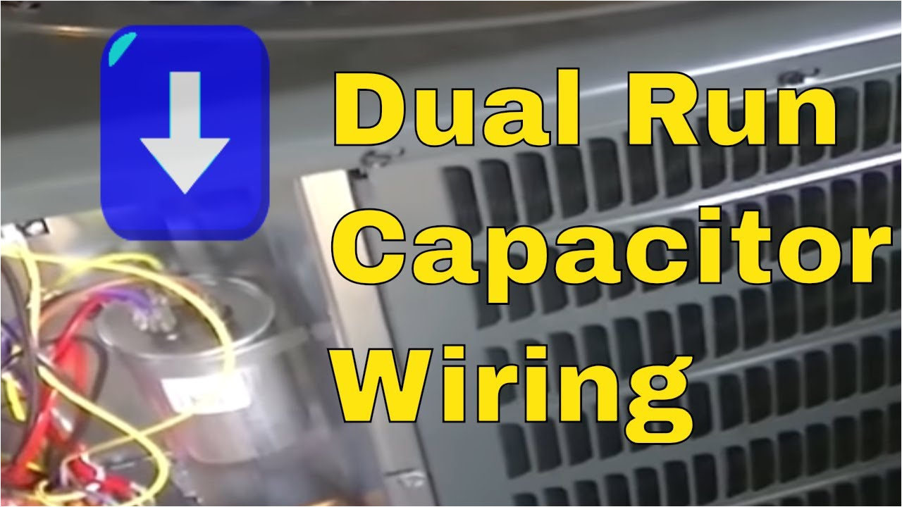 Compressor Start Capacitor Wiring Diagram Hvac Training Dual Run Capacitor Wiring Youtube Compressor Start Capacitor Wiring Diagram Hvac Training Dual Run Capacitor Wiring Youtube