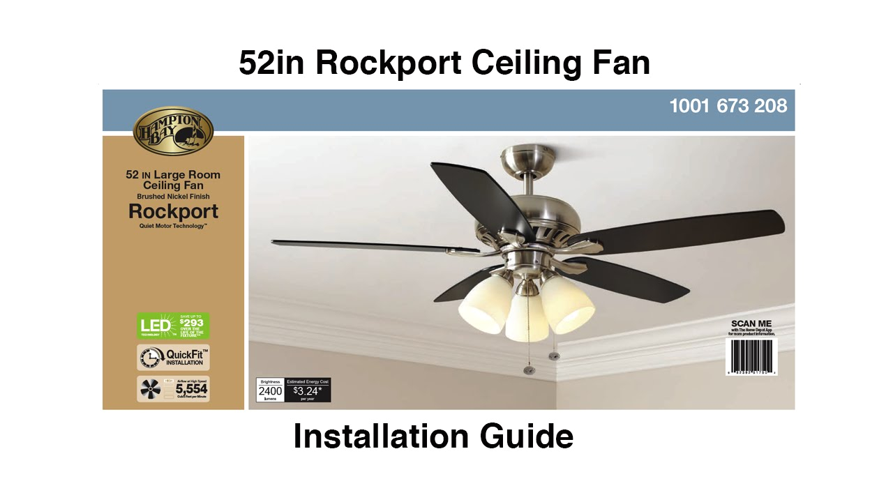 Hampton Bay Ceiling Fan Light Kit Wiring Diagram How to Install the Hampton Bay 52 Rockport Ceiling Fan Youtube Hampton Bay Ceiling Fan Light Kit Wiring Diagram How to Install the Hampton Bay 52 Rockport Ceiling Fan Youtube