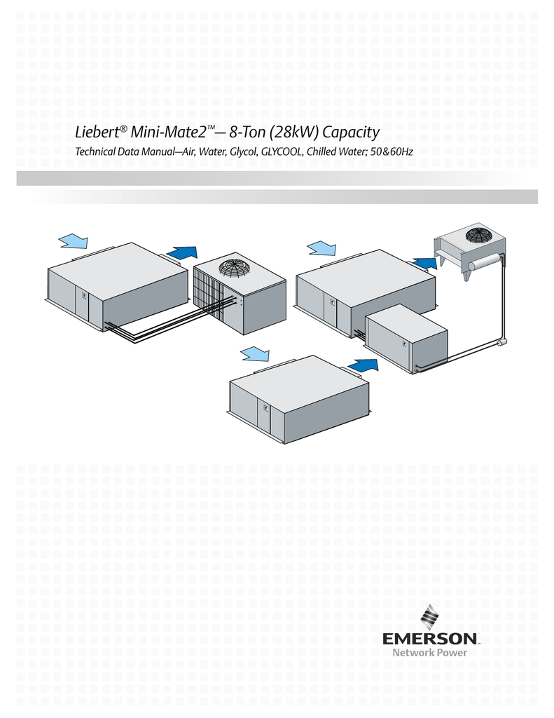 Liebert Mini Mate Wiring Diagram Liebert Mini Mate2 8 ton 28kw Capacity Liebert Mini Mate Wiring Diagram Liebert Mini Mate2 8 ton 28kw Capacity