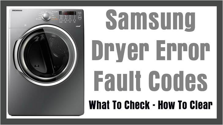 Samsung Electric Dryer Wiring Diagram Samsung Dryer Error Codes What to Check How to Clear