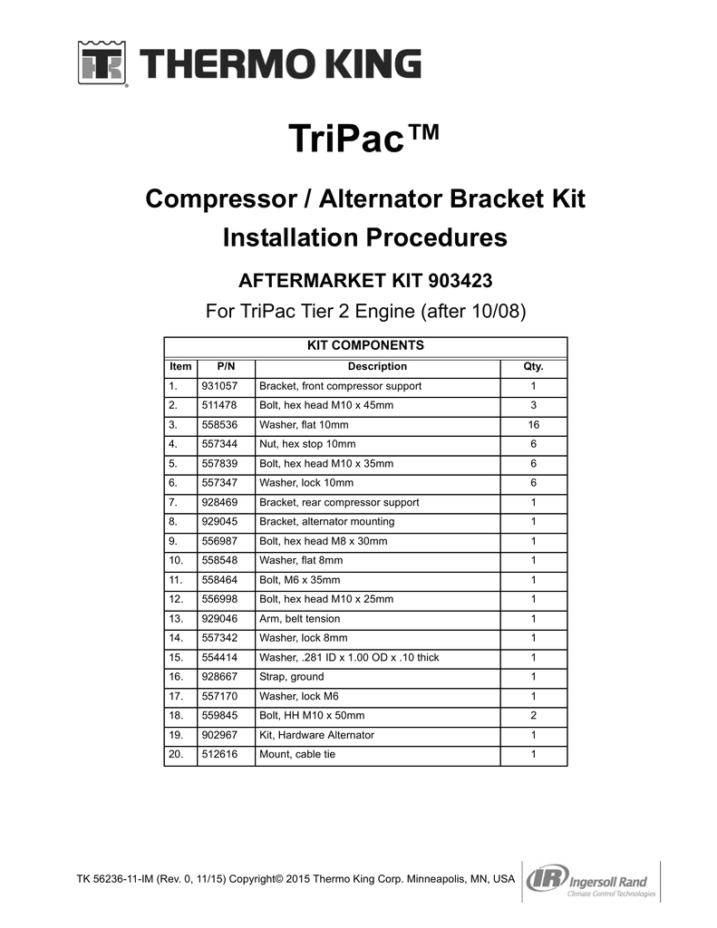 Thermo King Alternator Wiring Diagram Tripaca Compressor Alternator Bracket Kit Installation Procedures Thermo King Alternator Wiring Diagram Tripaca Compressor Alternator Bracket Kit Installation Procedures