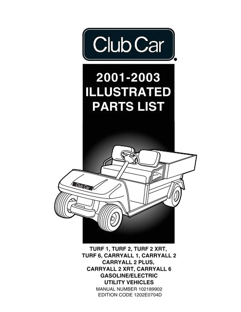 Club Car Carryall 6 Wiring Diagram 2001 2003 Turf Carryall Ipl Mobilicab Club Car Carryall 6 Wiring Diagram 2001 2003 Turf Carryall Ipl Mobilicab