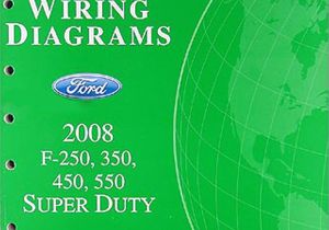 2008 ford F250 Wiring Diagram 2008 F250 Wiring Diagram Wiring Diagram Sheet 2008 ford F250 Wiring Diagram 2008 F250 Wiring Diagram Wiring Diagram Sheet