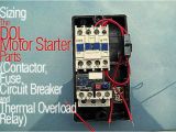 3 Phase Contactor Wiring Diagram Start Stop Sizing the Dol Motor Starter Parts Contactor Fuse Circuit Breaker