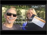 40100 Transfer Switch Wiring Diagram Replacing A Faulty Rv Transfer Switch