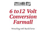 6 Volt to 12 Volt Conversion Wiring Diagram 6 Volt to 12 Volt Conversion Kit Steiner Tractor Parts 6 Volt to 12 Volt Conversion Wiring Diagram 6 Volt to 12 Volt Conversion Kit Steiner Tractor Parts