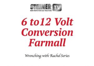 6 Volt to 12 Volt Conversion Wiring Diagram 6 Volt to 12 Volt Conversion Kit Steiner Tractor Parts