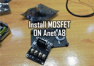 Anet A8 Mosfet Wiring Diagram Mos Fet Wiring Diagram for 3d Printer Wiring Library