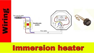 Backer Immersion Heater Wiring Diagram Immersion Switch Wiring Diagram Taragak Coo