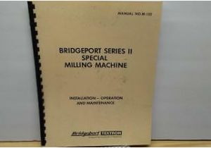 Bridgeport Mill Wiring Diagram Bridgeport Series Ii Special Milling Machine Operate Maint Parts Bridgeport Mill Wiring Diagram Bridgeport Series Ii Special Milling Machine Operate Maint Parts
