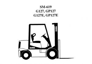 Clark forklift Wiring Diagram Clark G127 Service Manual Manualzz Com