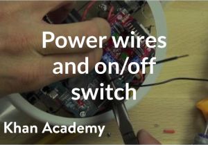 Clean Earth Wiring Diagram Power Wires and On Off Switch Video Khan Academy Clean Earth Wiring Diagram Power Wires and On Off Switch Video Khan Academy