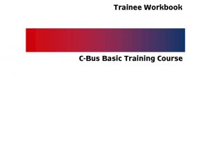 Clipsal C Bus Wiring Diagram Trainee Workbook C Bus Basic Training Course Manualzz Com