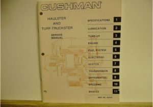 Cushman Turf Truckster Wiring Diagram Cushman Truckster Haulster 1978 1985 Service Manual 826767 Plus 22hp Cushman Turf Truckster Wiring Diagram Cushman Truckster Haulster 1978 1985 Service Manual 826767 Plus 22hp