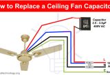 Fan Wiring Diagram with Capacitor How to Replace A Capacitor In A Ceiling Fan 3 Ways