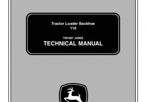 John Deere 110 Wiring Diagram John Deere 110 Tractor Loader Backhoe Service Repair Manual