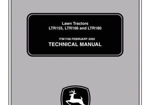 John Deere Lt166 Wiring Diagram John Deere Ltr155 Ltr166 Ltr 180 Lawn Tractor Service Manual