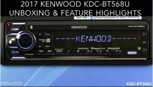 Kenwood Kdc Bt368u Wiring Diagram Kenwood Kdc Bt568u 2017 Audio Receiver Unboxing Feature Highlights