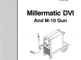Millermatic 200 Wiring Diagram Miller Electric Millermatic Dvi Users Manual