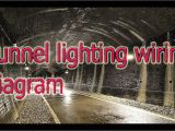 Tunnel Lighting Wiring Diagram Tunnel Wiring Diagram Wiring Diagram World