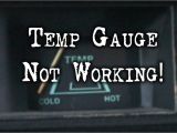Water Temperature Gauge Wiring Diagram Tech Tip Temperature Gauge Not Working Youtube