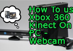 Xbox 360 Kinect Wiring Diagram How to Use A Xbox 360 Kinect On Any Pc or Laptop Webcam Chat Gaming Hd